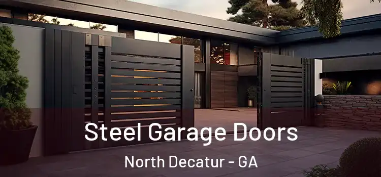Steel Garage Doors North Decatur - GA